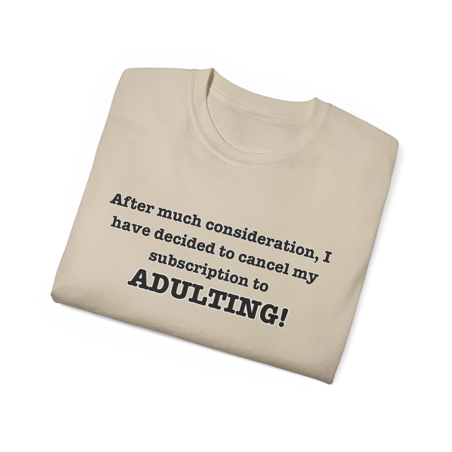 NO ADULTINGTee
