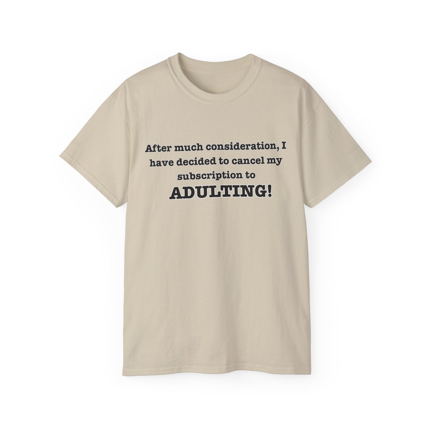 NO ADULTINGTee
