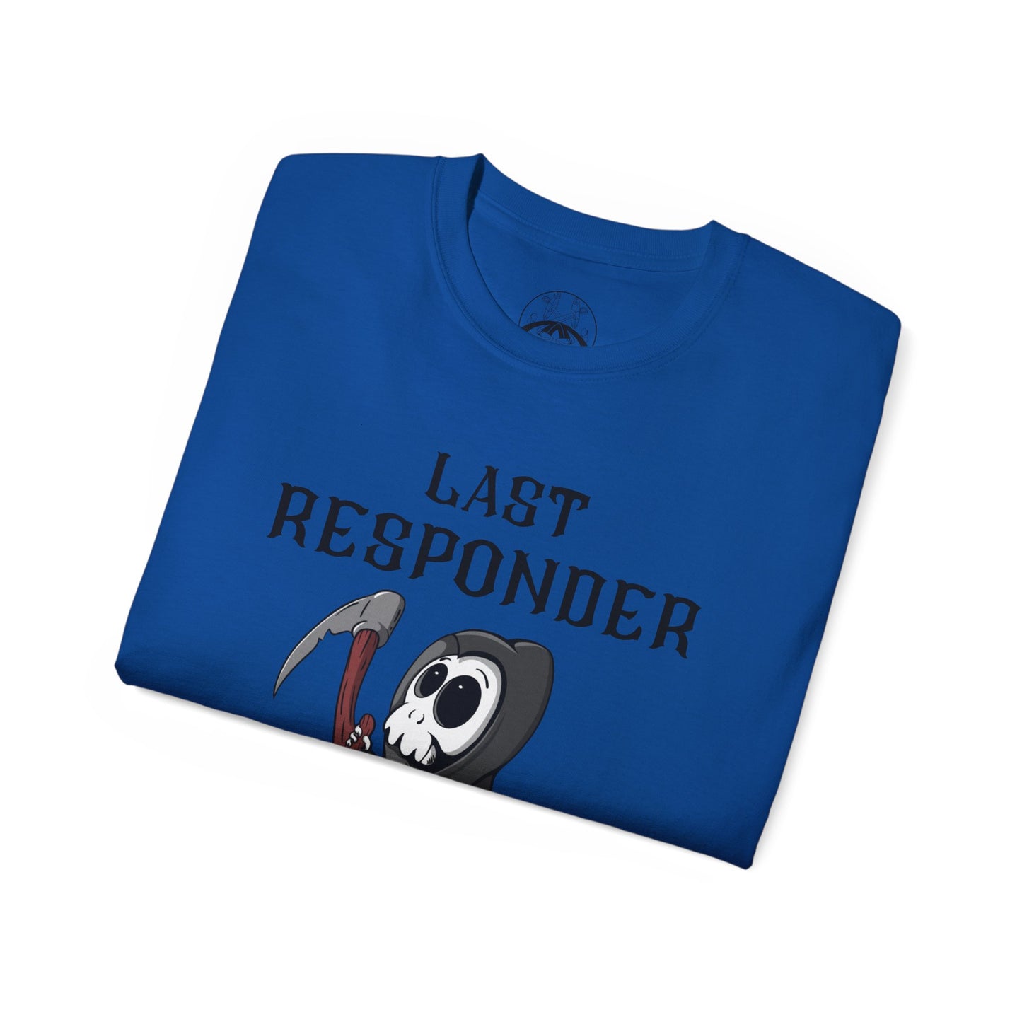 LAST RESPONSER Tee
