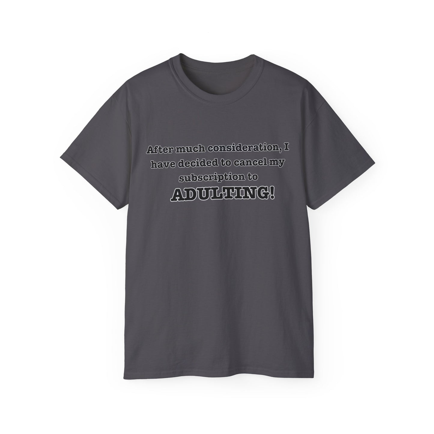 NO ADULTINGTee