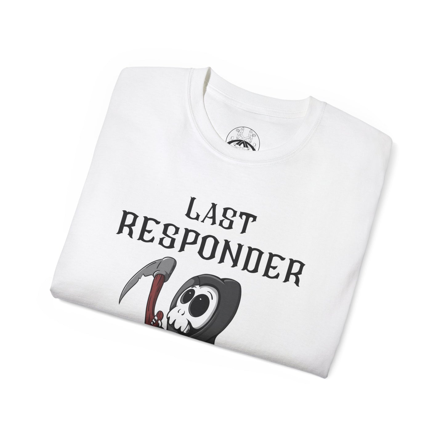 LAST RESPONSER Tee