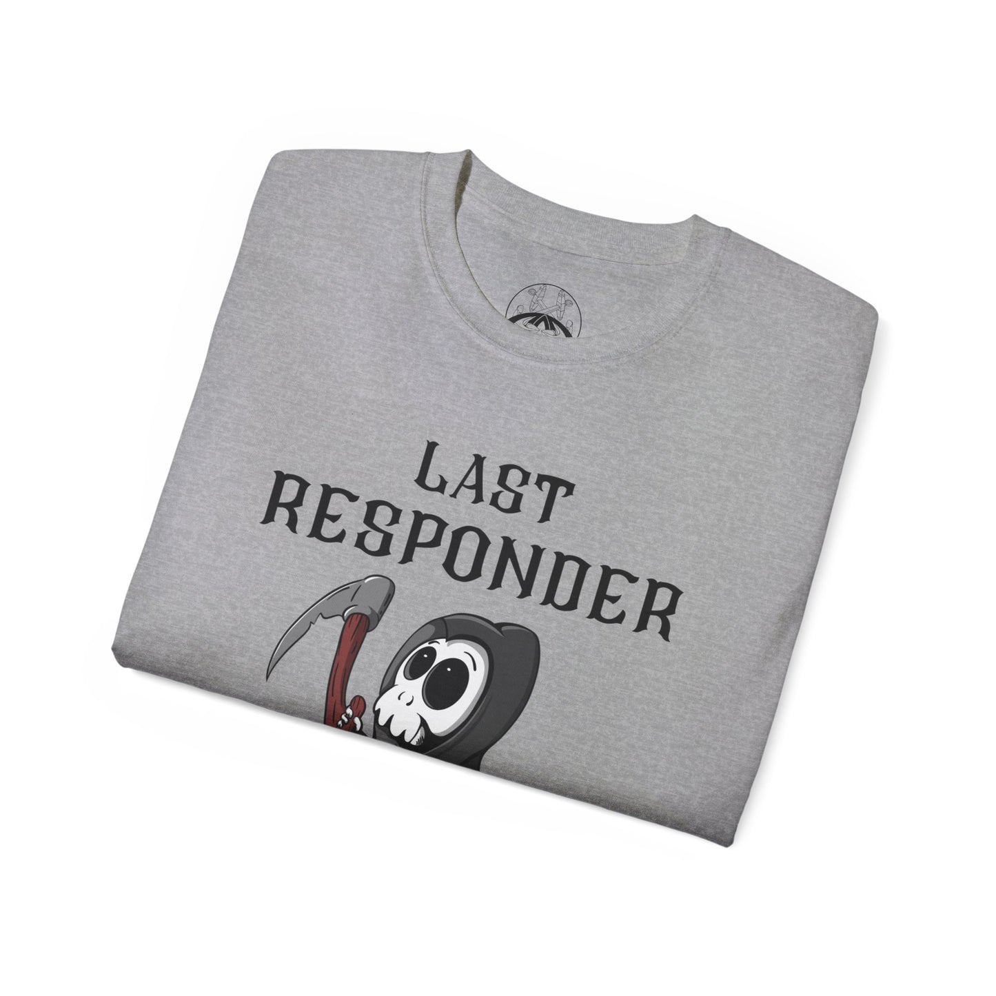 LAST RESPONSER Tee