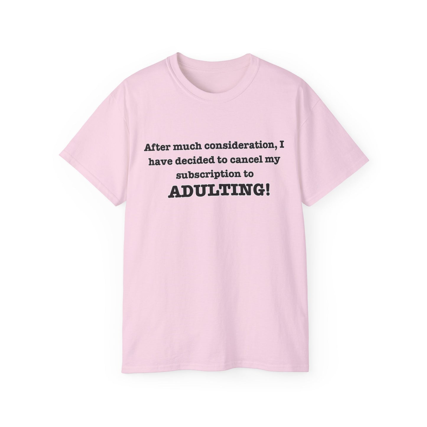 NO ADULTINGTee