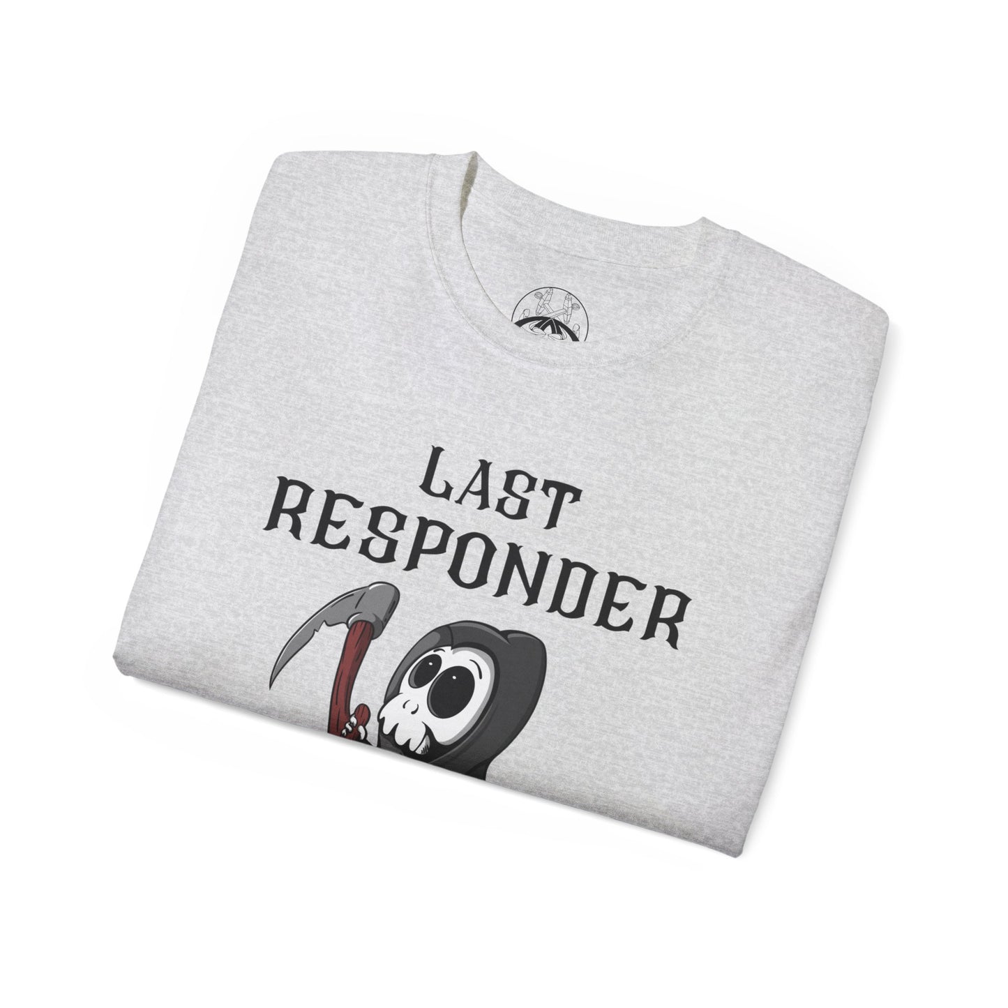 LAST RESPONSER Tee