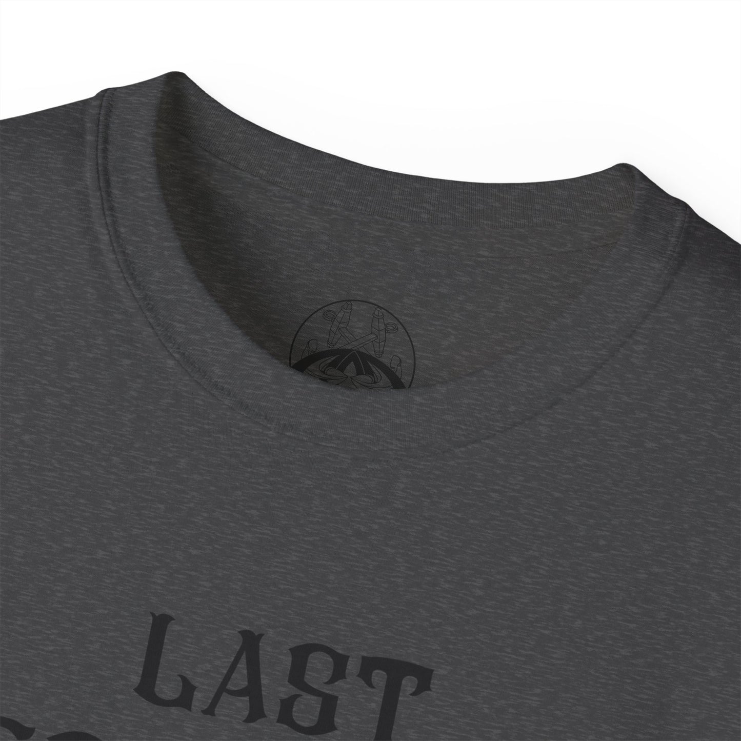 LAST RESPONSER Tee
