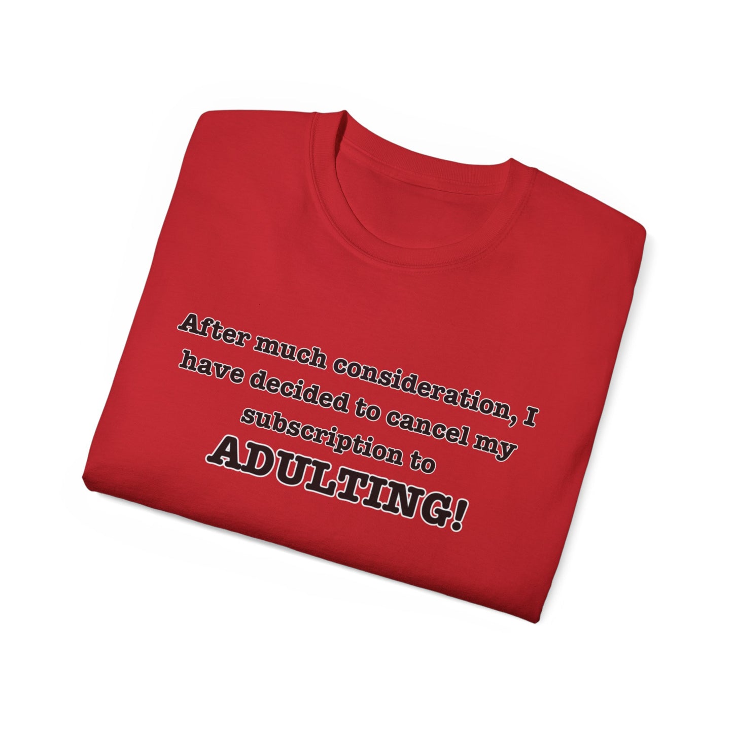NO ADULTINGTee