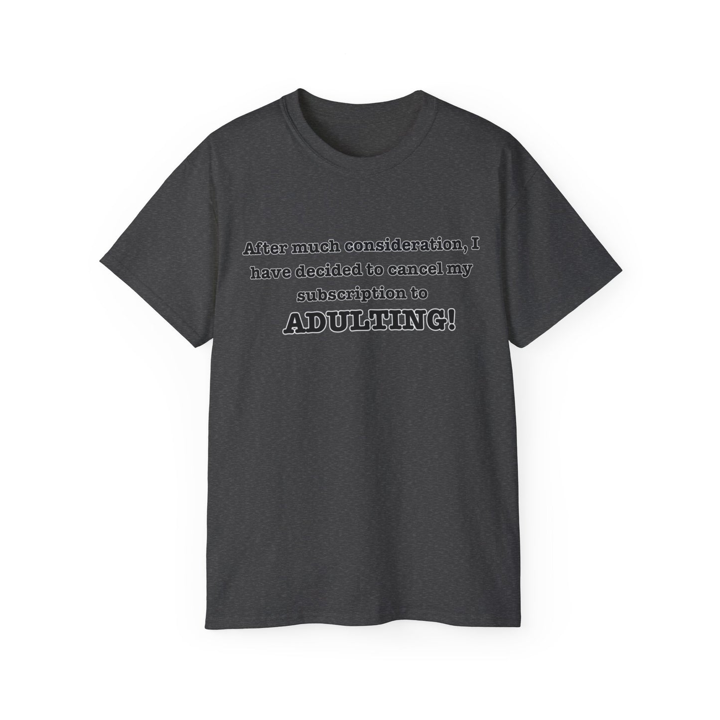 NO ADULTINGTee