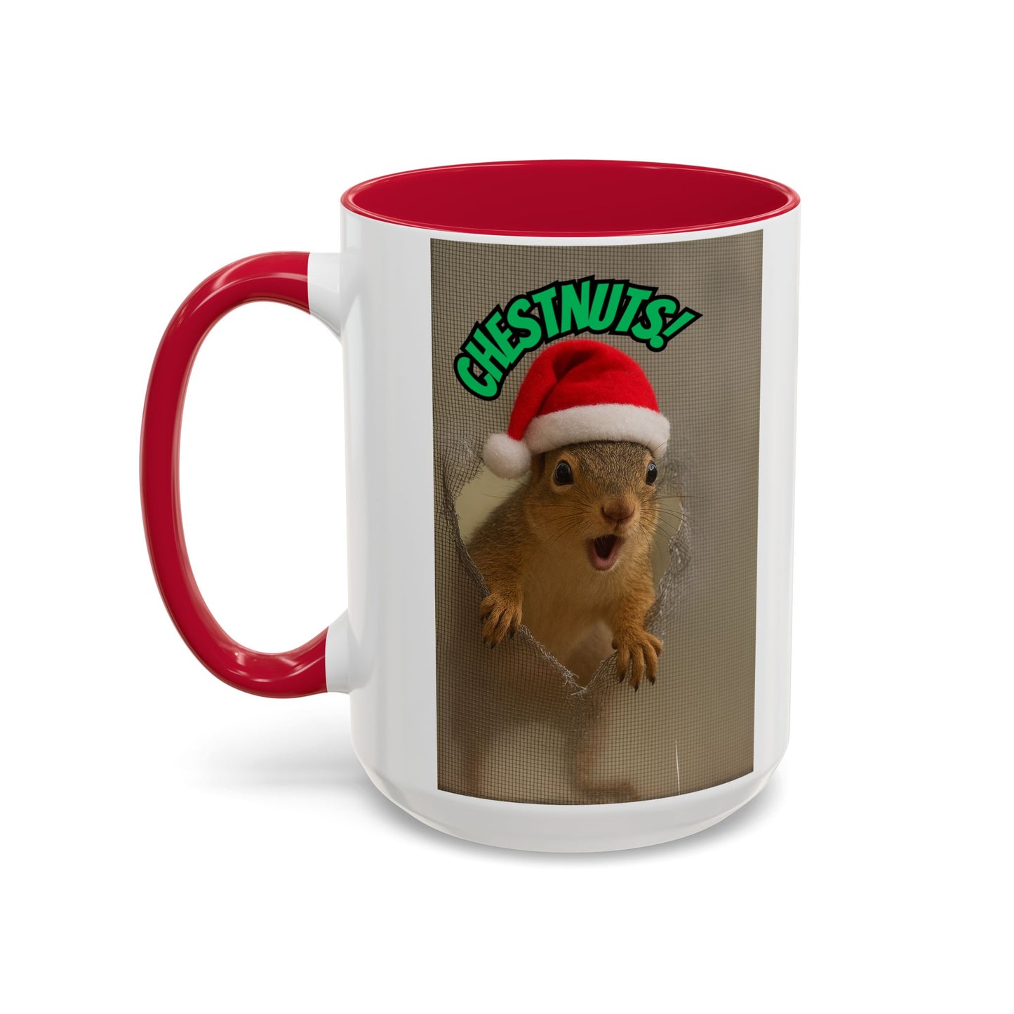 Chestnuts! Squirrel Christmas Mug (11oz & 15oz)