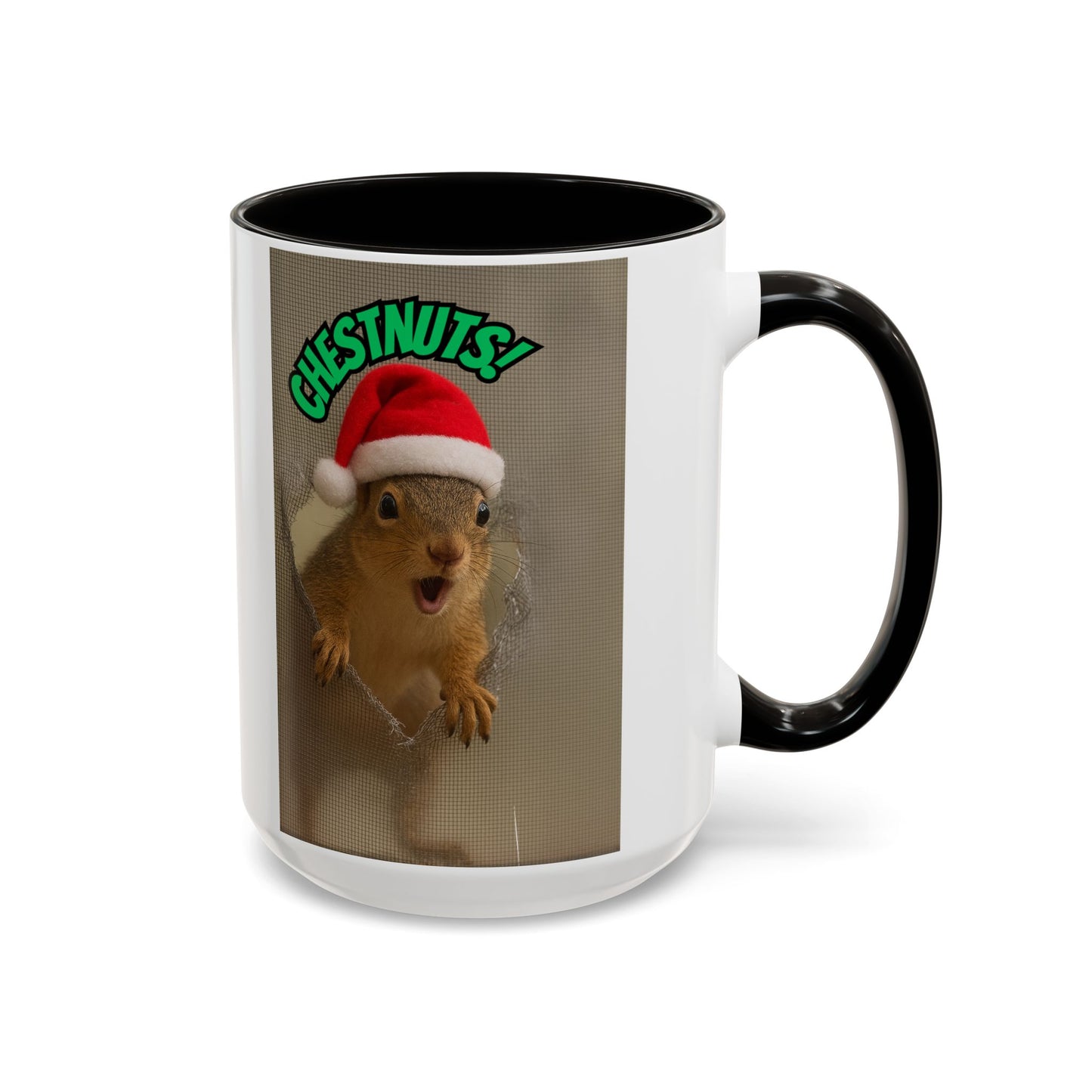 Chestnuts! Squirrel Christmas Mug (11oz & 15oz)