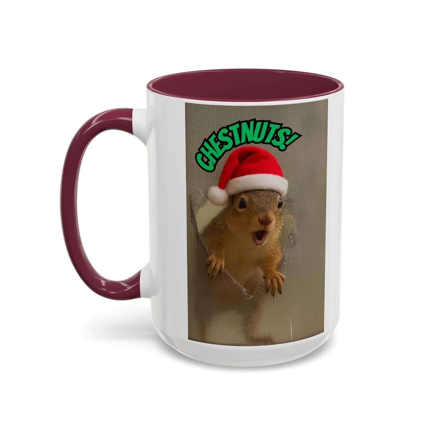 Chestnuts! Squirrel Christmas Mug (11oz & 15oz)