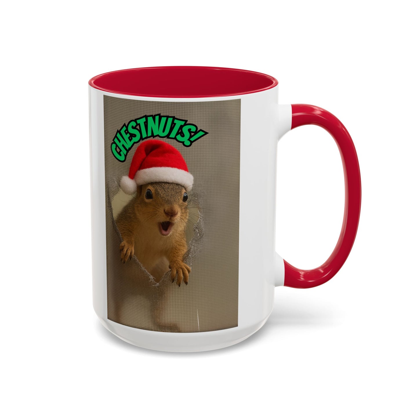 Chestnuts! Squirrel Christmas Mug (11oz & 15oz)